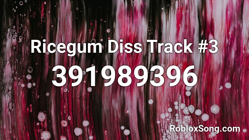 Ricegum Diss Track #3 Roblox ID