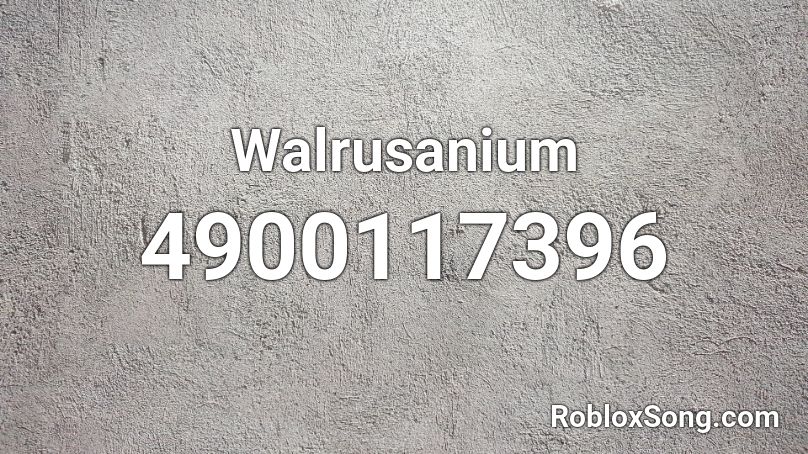 Walrusanium Roblox ID