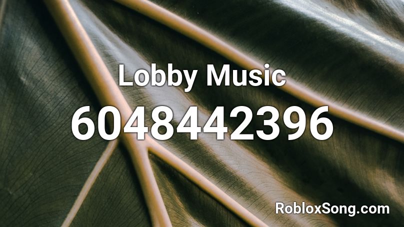 Lobby Music Roblox ID