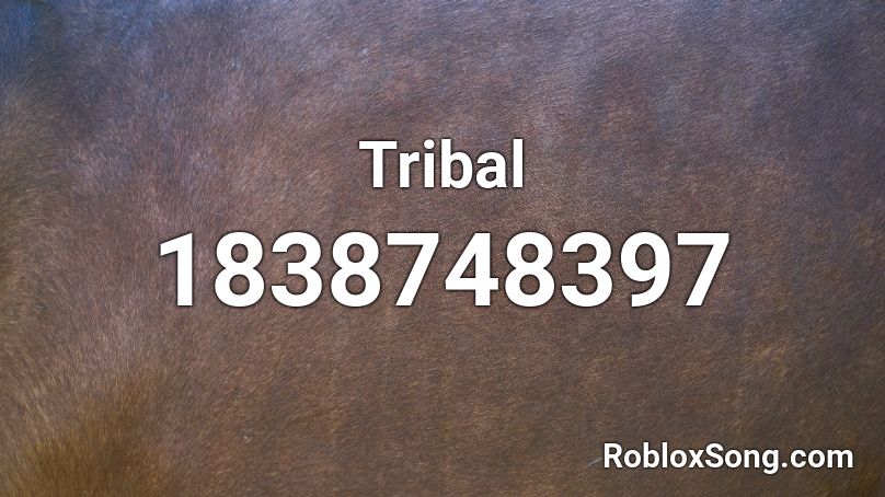 Tribal Roblox ID