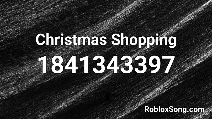 Christmas Shopping Roblox ID