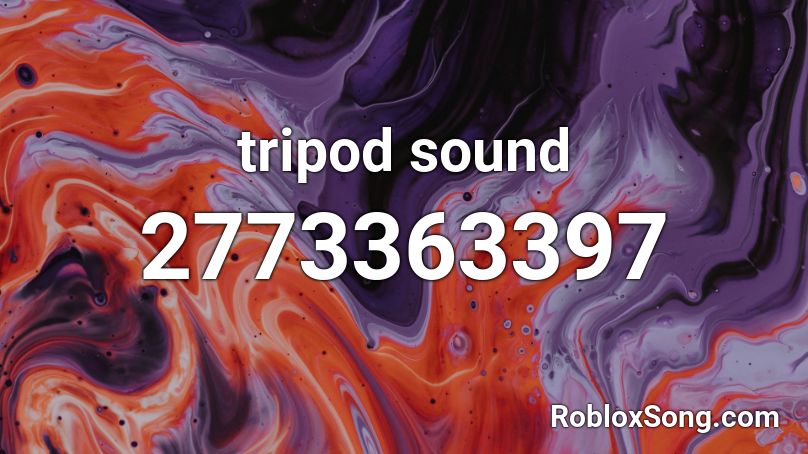 tripod sound Roblox ID