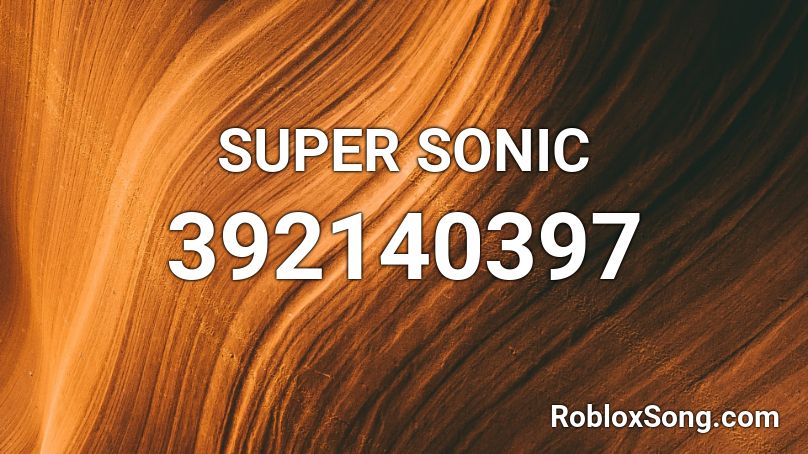 super-sonic-roblox-id-roblox-music-codes