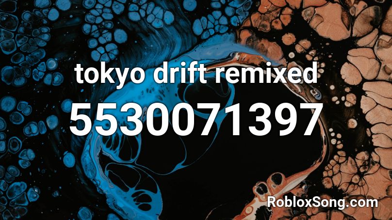 tokyo drift remixed Roblox ID