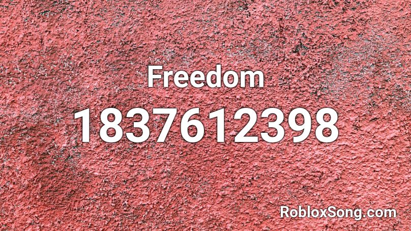 Freedom Roblox ID