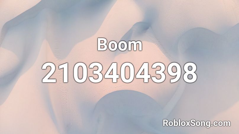 Boom Roblox ID