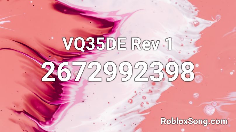 VQ35DE Rev 1 Roblox ID