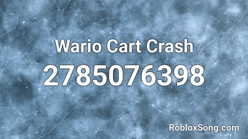 Wario Cart Crash Roblox ID