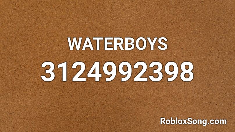 WATERBOYS Roblox ID