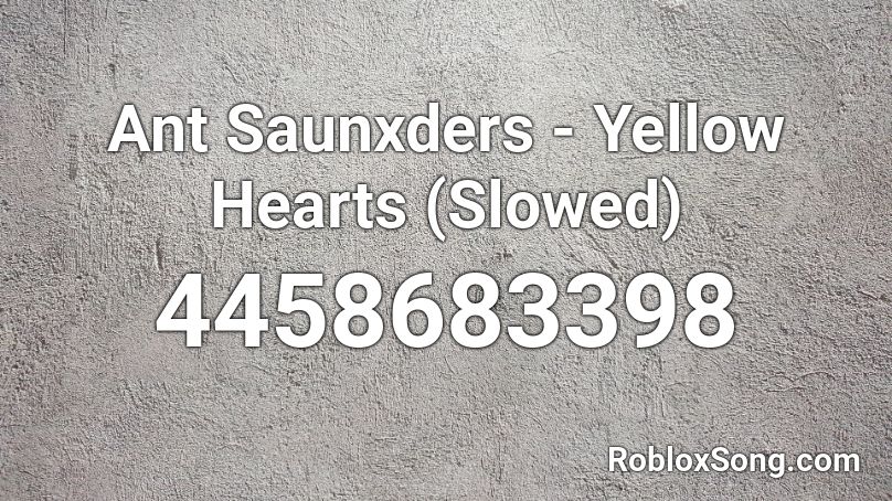 Roblox Music Code For Yellow Hearts Yellow Hearts Roblox Song Id You Can Also Listen To Music Before Copying The Code - bing bong song roblox id