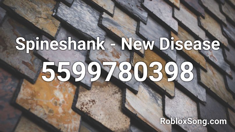Spineshank - New Disease Roblox ID