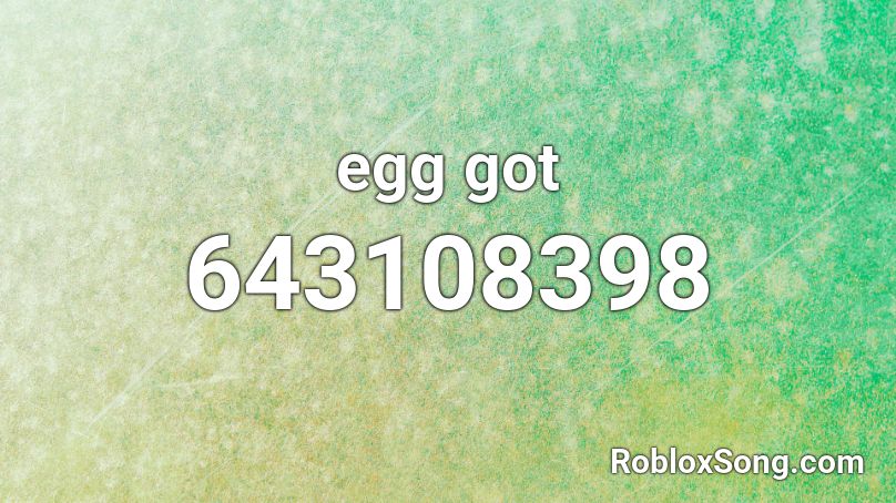 egg got Roblox ID