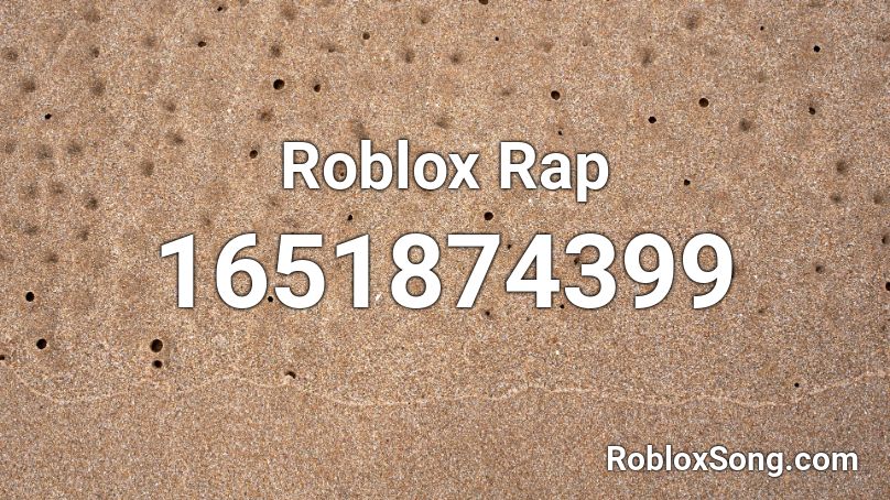 Roblox Rap Roblox ID
