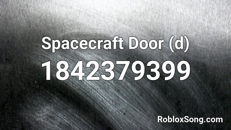 Spacecraft Door (d) Roblox ID