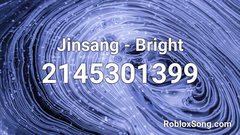 Jinsang - Bright Roblox ID