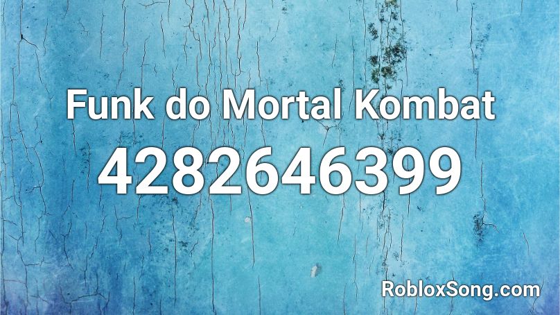 Funk do Mortal Kombat Roblox ID