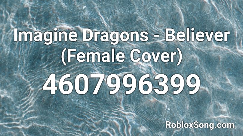 believer imagine dragons code on roblox