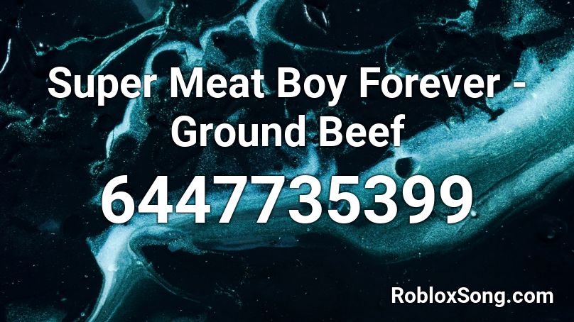 Super Meat Boy Forever - Ground Beef Roblox ID