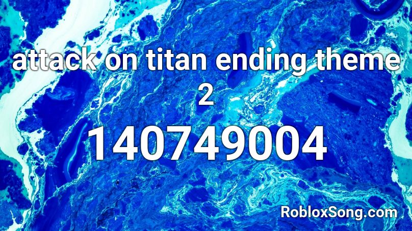 attack on titan ending theme 2 Roblox ID
