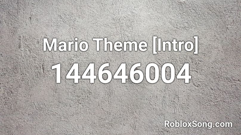 Mario Theme [Intro] Roblox ID