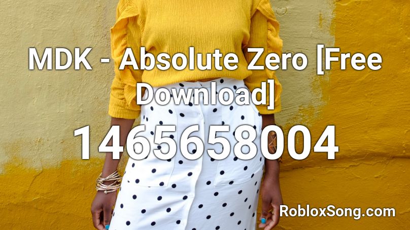 MDK - Absolute Zero [Free Download] Roblox ID