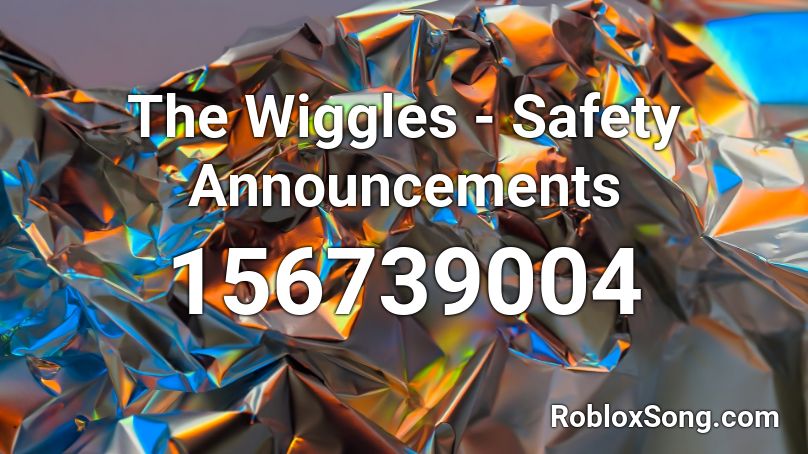 The Wiggles - Safety Announcements Roblox ID