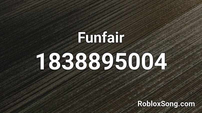 Funfair Roblox ID