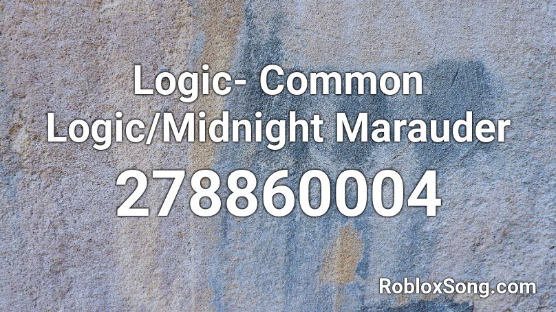 Logic- Common Logic/Midnight Marauder Roblox ID