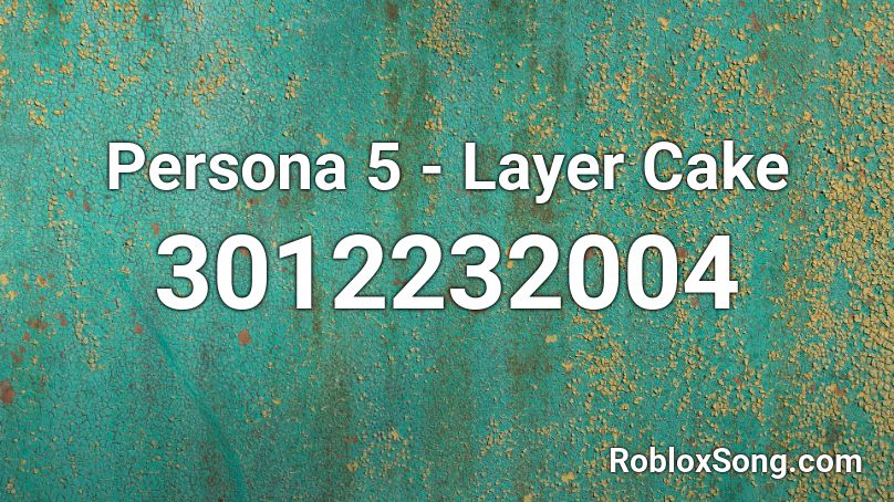 Persona 5 - Layer Cake Roblox ID