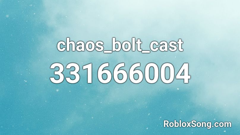 chaos_bolt_cast Roblox ID