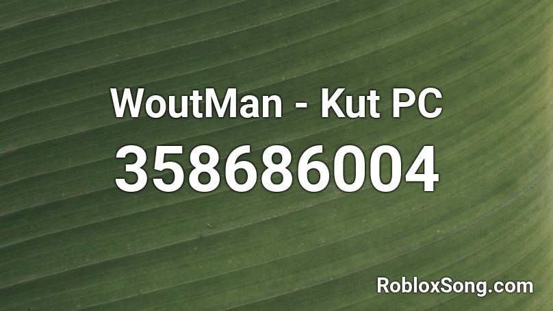 WoutMan - Kut PC Roblox ID