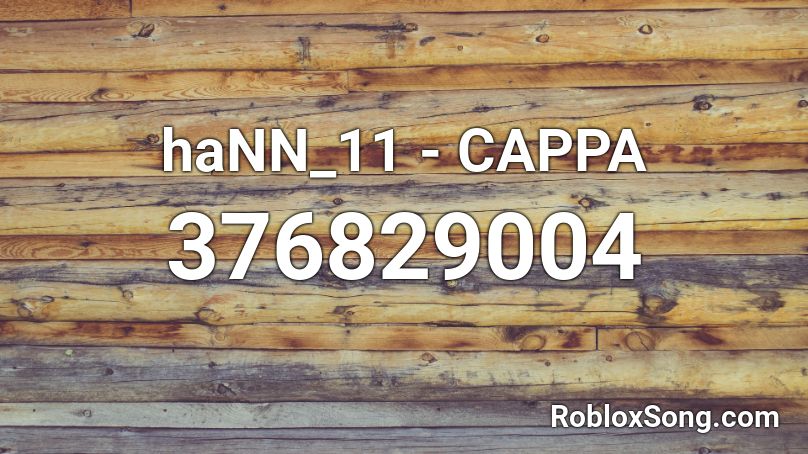 haNN_11 - CAPPA Roblox ID