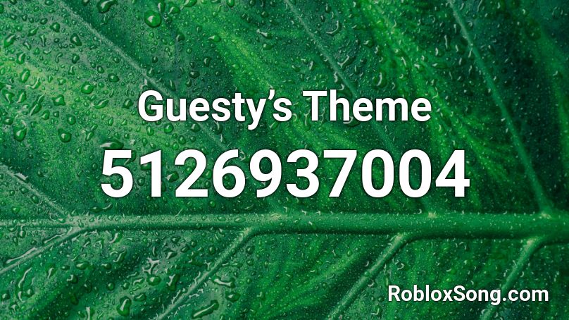 Guesty’s Theme Roblox ID