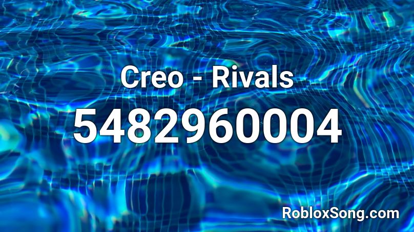 Creo - Rivals Roblox ID