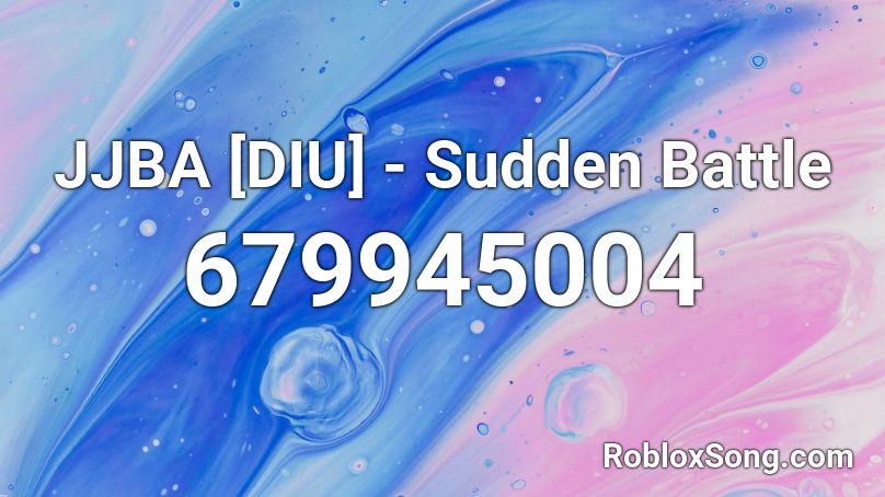 JJBA [DIU] - Sudden Battle Roblox ID