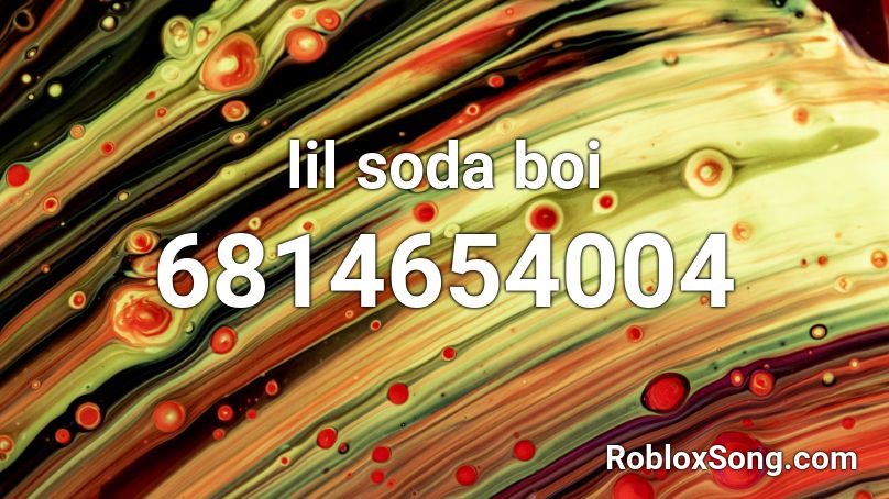 lil soda boi Roblox ID