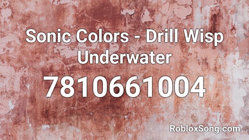 Sonic Colors - Drill Wisp Underwater Roblox ID