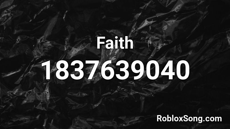 Faith Roblox ID