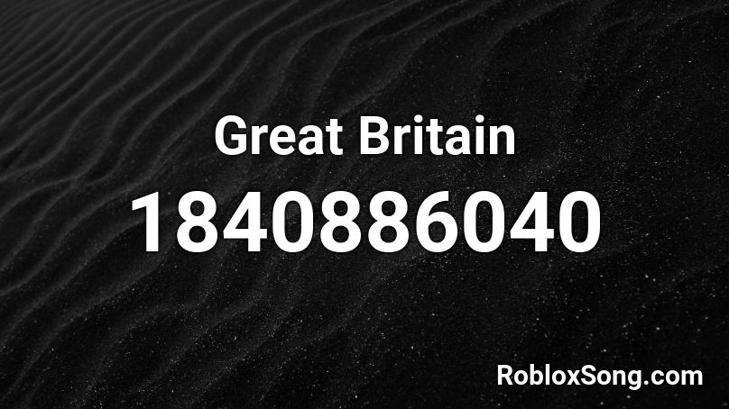 Great Britain Roblox ID