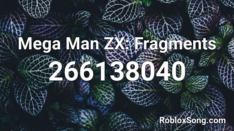 Mega Man ZX: Fragments Roblox ID