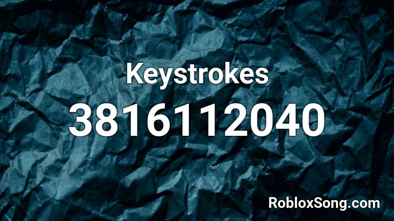 Keystrokes Roblox ID