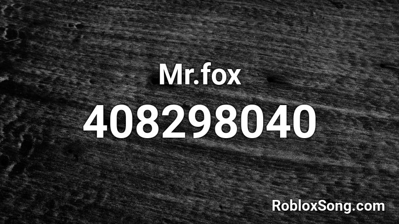 Mr.fox Roblox ID