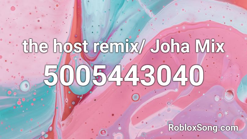 the host remix/ Unica's Mix Roblox ID