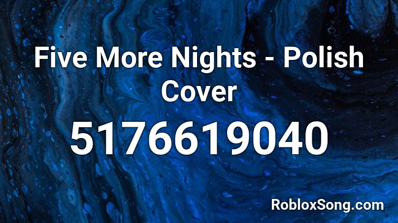 Five More Nights - Polish Cover Roblox ID