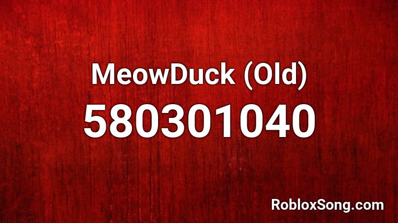 MeowDuck (Old) Roblox ID