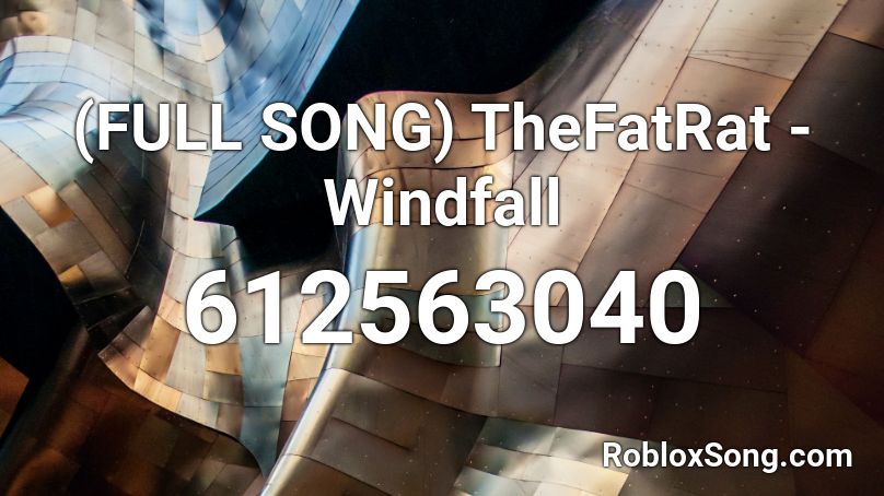 (FULL SONG) TheFatRat - Windfall  Roblox ID