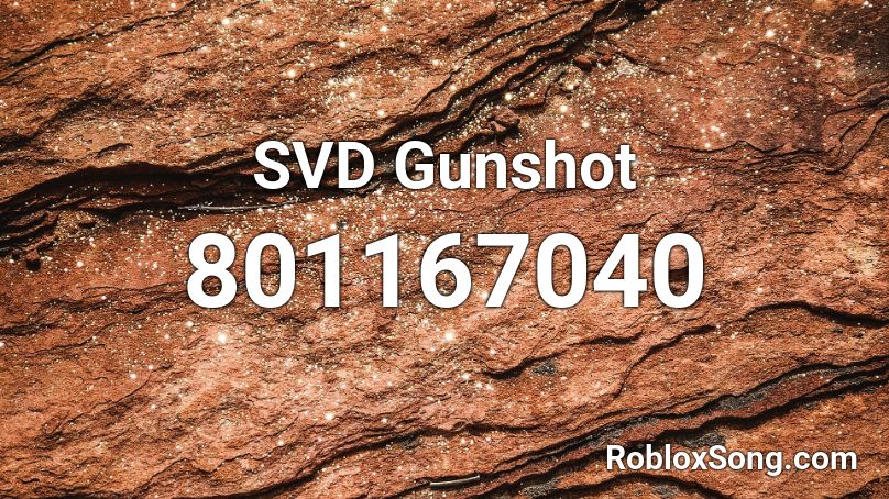 SVD Gunshot Roblox ID