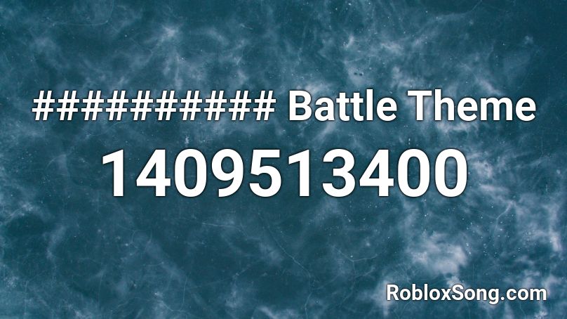 ########## Battle Theme Roblox ID