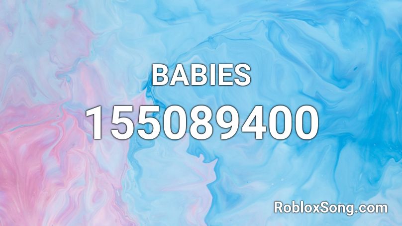 BABIES Roblox ID