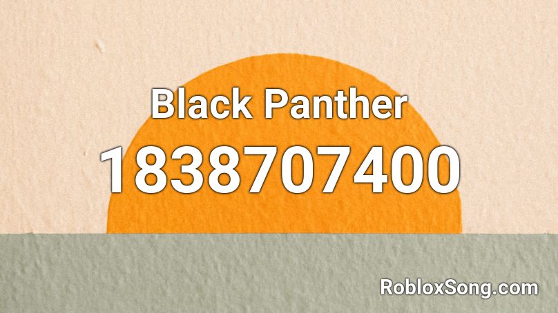 Black Panther Roblox ID